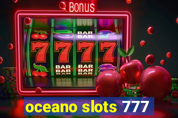 oceano slots 777